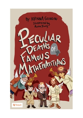 Peculiar Deaths of Famous Mathematicians - Paperback | Diverse Reads
