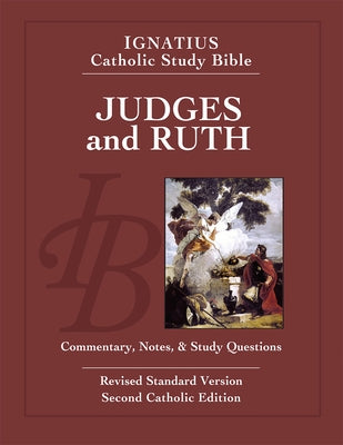 Judges and Ruth: Ignatius Catholic Study Bible - Paperback | Diverse Reads