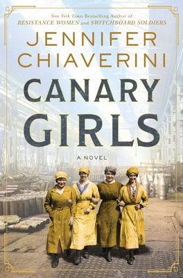 Canary Girls - Hardcover | Diverse Reads