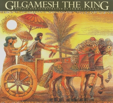 Gilgamesh the King - Paperback | Diverse Reads