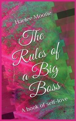 The Rules of a Big Boss: A book of self-love - Hardcover |  Diverse Reads