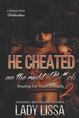He Cheated on The Right Bi*ch 2 - Paperback | Diverse Reads
