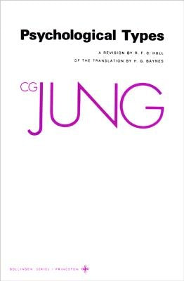 Collected Works of C. G. Jung, Volume 6: Psychological Types - Paperback | Diverse Reads