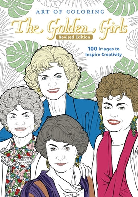 Art of Coloring: Golden Girls - Paperback | Diverse Reads
