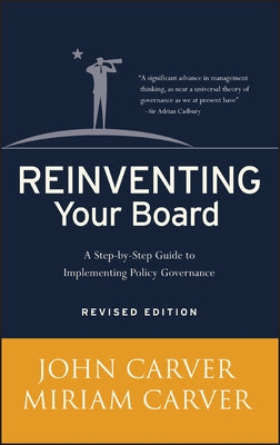 Reinventing Your Board: A Step-by-Step Guide to Implementing Policy Governance / Edition 2 - Hardcover | Diverse Reads