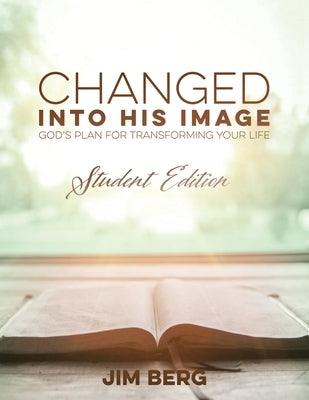 Changed into His Image: Student Edition - Paperback | Diverse Reads