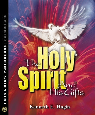 The Holy Spirit and His Gifts Study Course - Paperback | Diverse Reads
