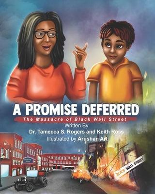 A Promised Deferred: The Massacre of Black Wall Street - Paperback |  Diverse Reads
