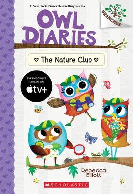 The Nature Club: A Branches Book (Owl Diaries #18) - Paperback | Diverse Reads