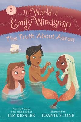 The World of Emily Windsnap: The Truth about Aaron - Hardcover | Diverse Reads