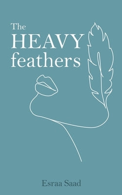 The Heavy Feathers - Paperback | Diverse Reads