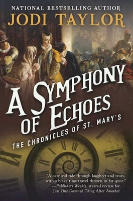 A Symphony of Echoes (Chronicles of St. Mary's Series #2) - Paperback | Diverse Reads