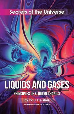 Liquids and Gases: Principles of Fluid Mechanics - Paperback | Diverse Reads