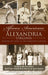 African Americans of Alexandria, Virginia: Beacons of Light in the Twentieth Century - Hardcover | Diverse Reads