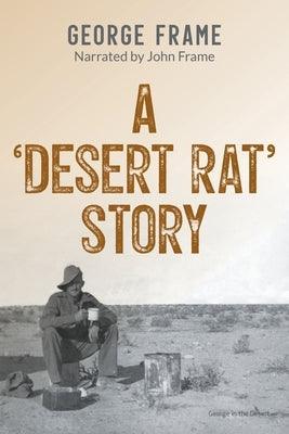 A 'Desert Rat' Story - Paperback | Diverse Reads