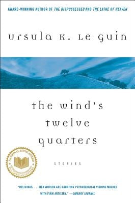 The Wind's Twelve Quarters - Paperback | Diverse Reads