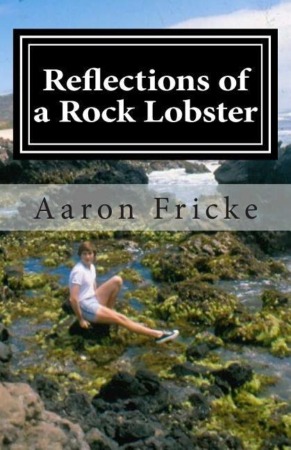 Reflections of a Rock Lobster: A Story About Growing Up Gay - Paperback | Diverse Reads
