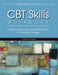 Cognitive-Behavioral Therapy Skills Workbook - Paperback | Diverse Reads