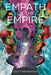 Empath of The Empire - Paperback | Diverse Reads