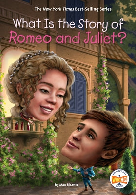 What Is the Story of Romeo and Juliet? - Library Binding | Diverse Reads