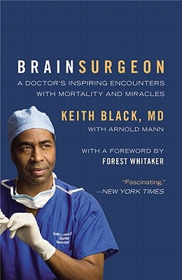Brain Surgeon: A Doctor's Inspiring Encounters with Mortality and Miracles - Paperback | Diverse Reads