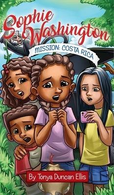 Sophie Washington: Mission: Costa Rica - Hardcover | Diverse Reads