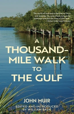 A Thousand-Mile Walk to the Gulf (Warbler Classics Annotated Edition) - Paperback | Diverse Reads