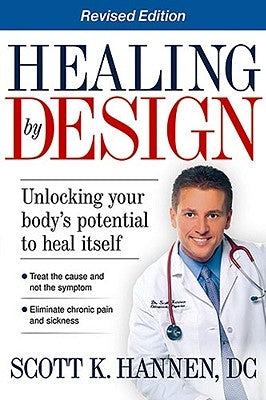 Healing By Design: Unlocking Your Body's Potential to Heal Itself - Paperback | Diverse Reads