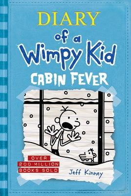 Cabin Fever (Diary of a Wimpy Kid #6) - Hardcover | Diverse Reads
