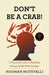 Don't Be a Crab!: A Practical Guide to Building Strong, Joyful Relationships - Paperback | Diverse Reads