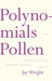 Polynomials and Pollen: Parables, Proverbs, Paradigms and Praise for Lois - Paperback |  Diverse Reads