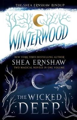The Shea Ernshaw Bindup: The Wicked Deep; Winterwood - Paperback | Diverse Reads