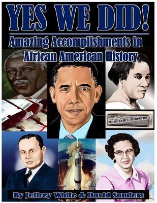 Yes We Did! Amazing Accomplishments in African American History - Paperback | Diverse Reads