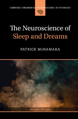 The Neuroscience of Sleep and Dreams - Paperback | Diverse Reads