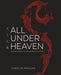 All Under Heaven: Recipes from the 35 Cuisines of China [A Cookbook] - Hardcover | Diverse Reads