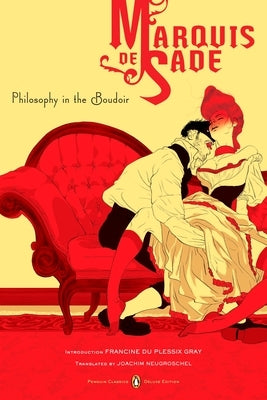 Philosophy in the Boudoir: Or, The Immoral Mentors (Penguin Classics Deluxe Edition) - Paperback | Diverse Reads