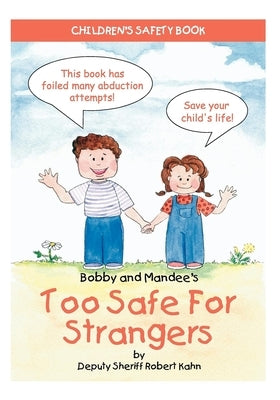 Bobby and Mandee's Too Safe for Strangers: Children's Safety Book - Paperback | Diverse Reads