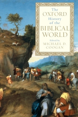 The Oxford History of the Biblical World / Edition 1 - Paperback | Diverse Reads