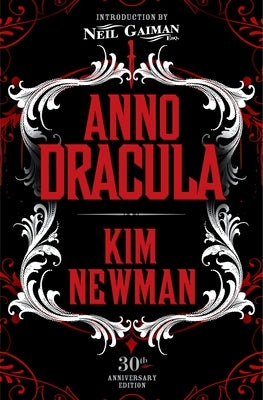Anno Dracula Signed 30th Anniversary Edition - Hardcover | Diverse Reads