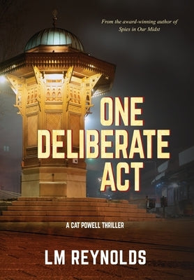 One Deliberate Act - Hardcover | Diverse Reads