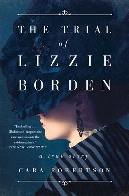 The Trial of Lizzie Borden - Paperback | Diverse Reads