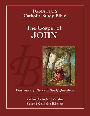 The Gospel of John: Ignatius Catholic Study Bible - Paperback | Diverse Reads