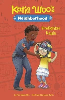 Firefighter Kayla - Hardcover