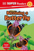 DK Super Readers Level 1 Becoming a Butterfly - Paperback | Diverse Reads