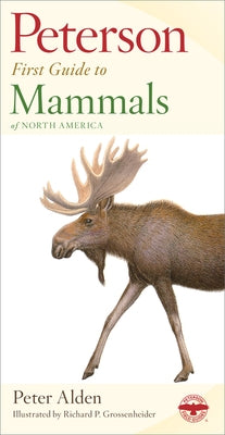 Peterson First Guide To Mammals Of North America - Paperback | Diverse Reads