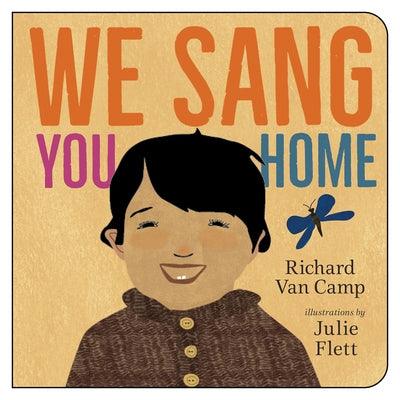 We Sang You Home - Board Book | Diverse Reads