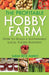 The Profitable Hobby Farm: How to Build a Sustainable Local Foods Business - Paperback | Diverse Reads