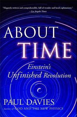 About Time: Einstein's Unfinished Revolution - Paperback | Diverse Reads