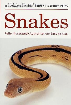 Snakes: A Fully Illustrated, Authoritative and Easy-to-Use Guide - Paperback | Diverse Reads