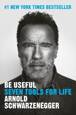 Be Useful: Seven Tools for Life - Hardcover | Diverse Reads